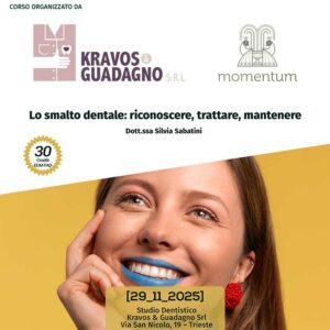 29/11/2025 - Lo smalto dentale: riconoscere, trattare, mantenere