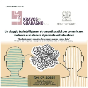 04/07/2026 - Un viaggio tra intelligenze: strumenti pratici per comunicare,  motivare e sostenere il paziente odontoiatrico